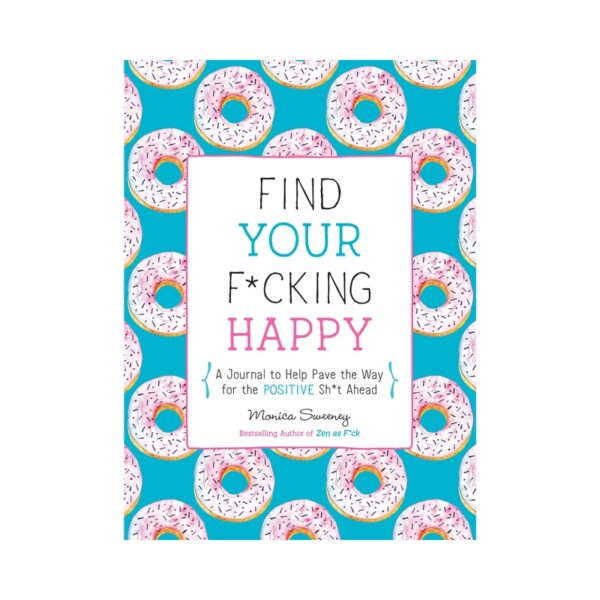 Fucking Happy Journal