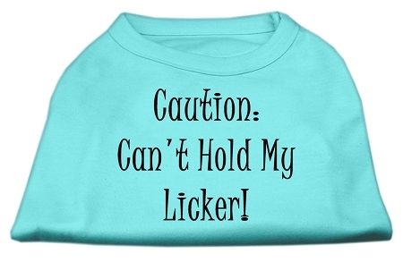 51-23-XLAQ.jpg Can't Hold My Licker Screen Print Shirts Aqua XL