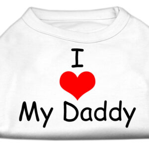 I Love My Daddy Screen Print Shirts White XL