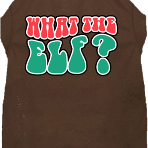 What the Elf Screen Print Dog Shirt Brown Size XXXL