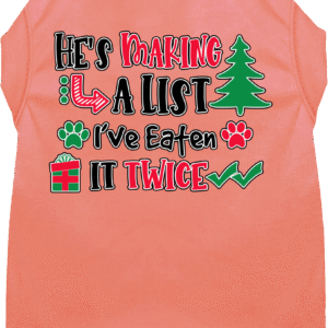 He's Making a List... Screen Print Dog Shirt Peach Size 5X