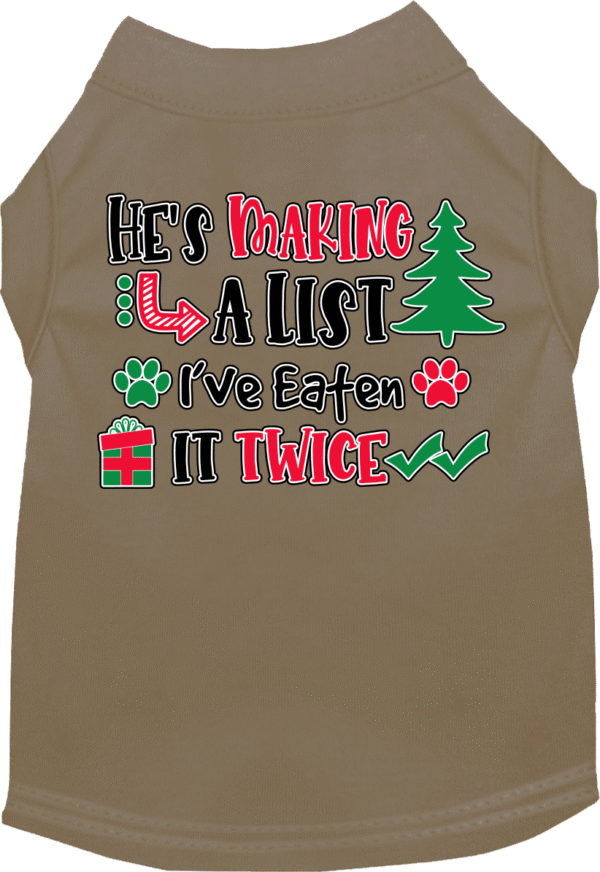 He's Making a List... Screen Print Dog Shirt Tan Size LG