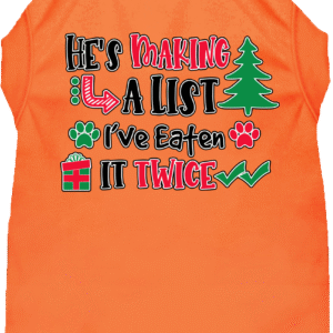 He's Making a List... Screen Print Dog Shirt Orange Size MD