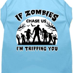 If Zombies Chase Us Screen Print Dog Shirt Baby Blue Size XXXL