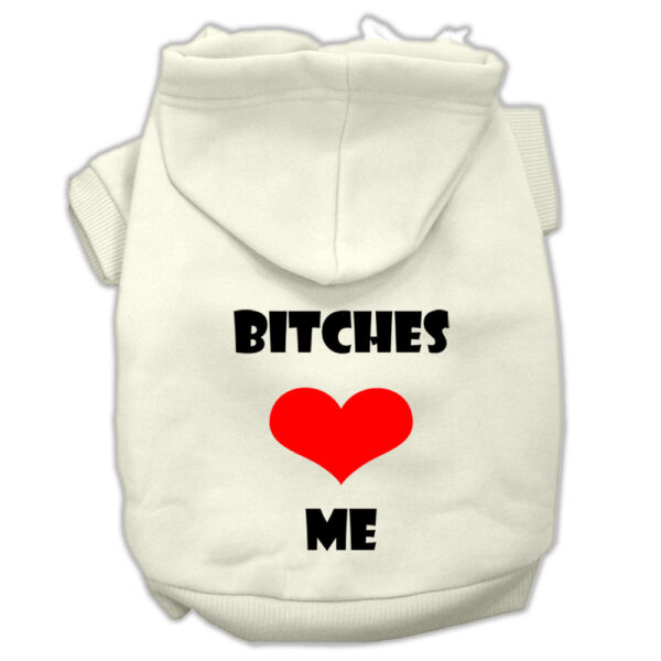 62-07-XSCR.jpg Bitches Love Me Screen Print Pet Hoodies Cream Size XS
