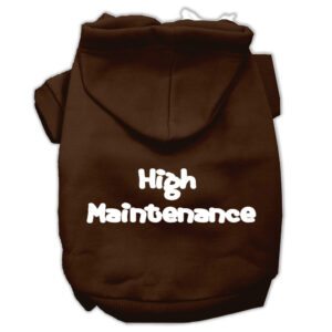 High Maintenance Screen Print Pet Hoodies Brown XL