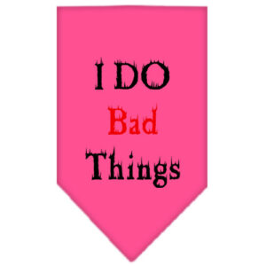 I Do Bad Things Screen Print Bandana Bright Pink Small