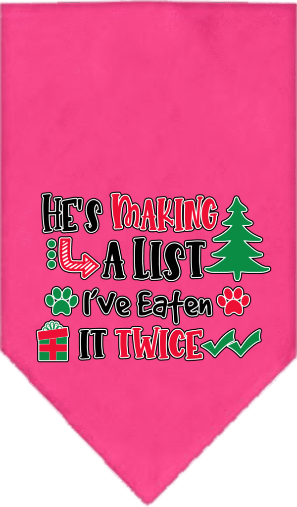 He's Making a List... Screen Print Bandana Bright Pink Size Small